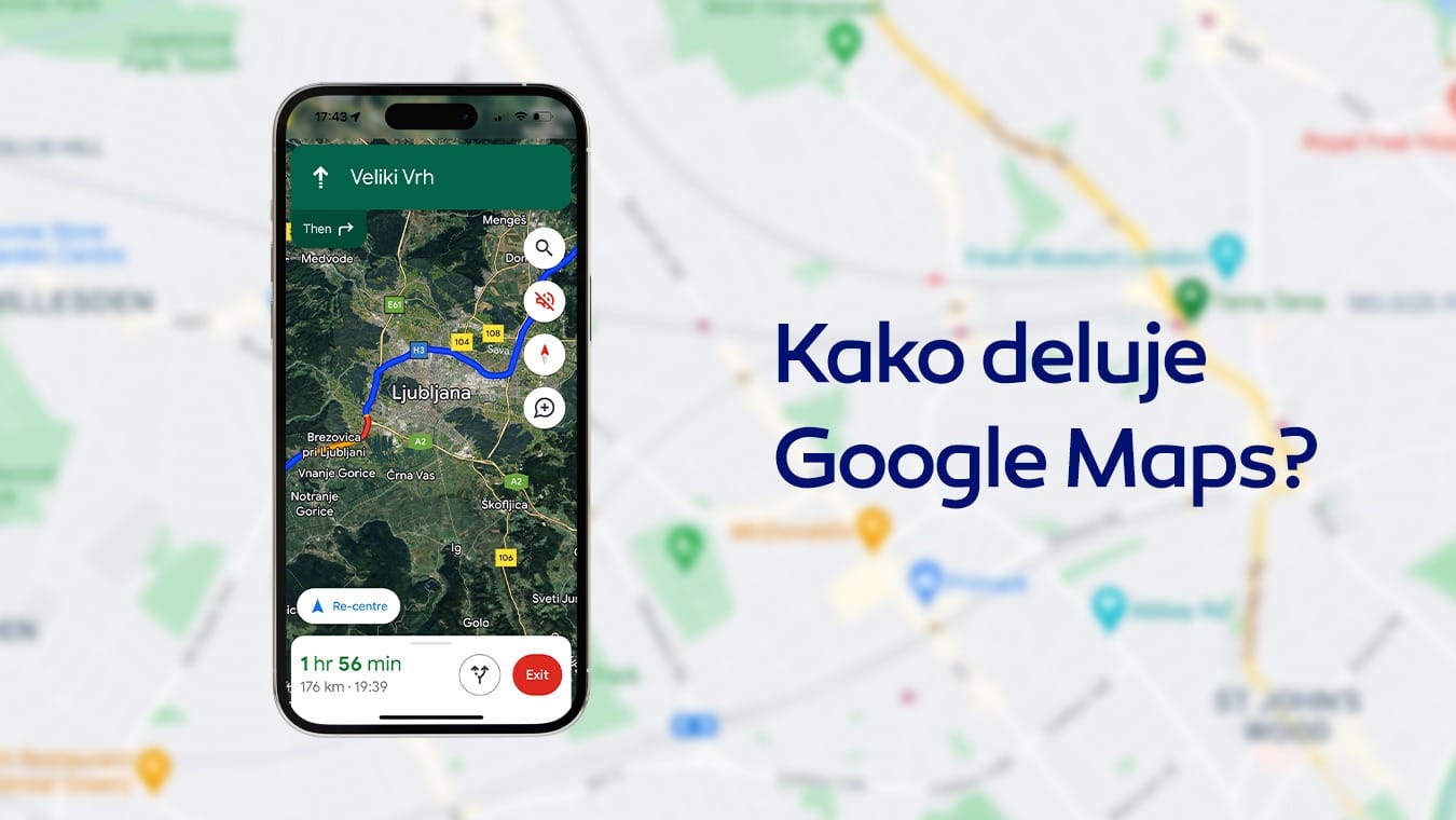 iPhone 14 z odprto aplikacijo Google Maps. V ozadju zemljevid in napis: Kako deluje Google Maps?