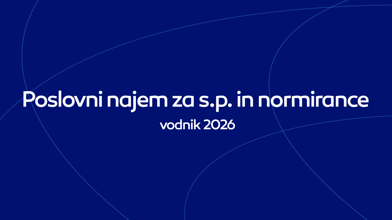 Poslovni najem za s.p. in normirance: vodnik 2026
